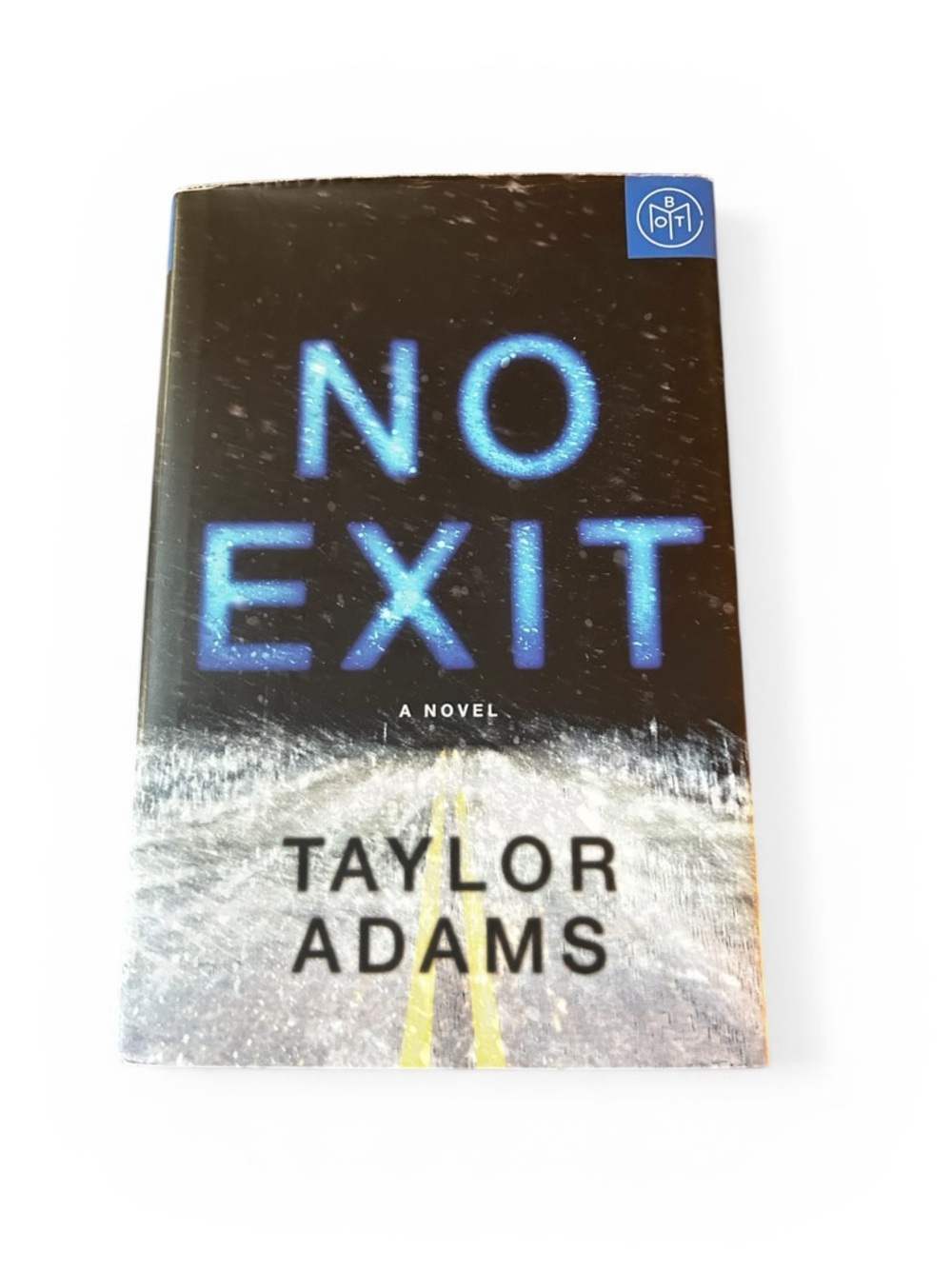 No Exit Hardcover Thriller | Taylor Adams | Suspense Mystery Novel